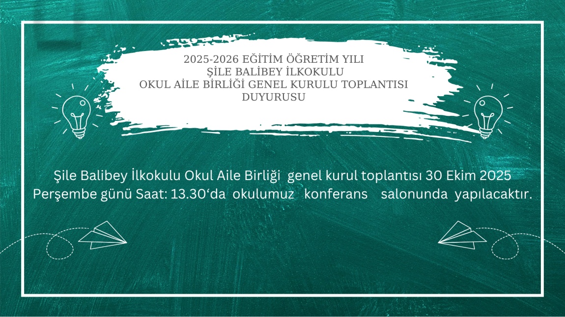OKUL AİLE BİRLİĞİ GENEL KURULU TOPLANTISI DUYURUSU